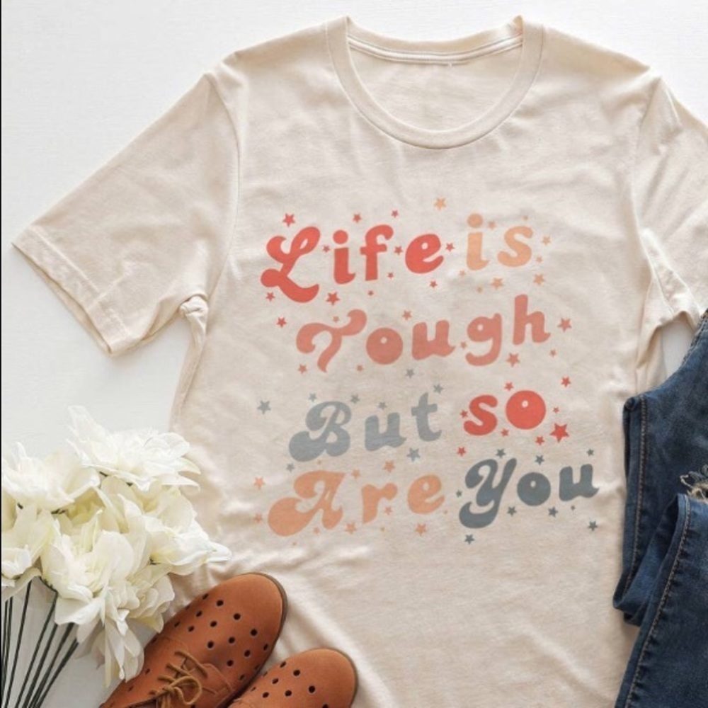 BOGO - Life is Tough Tee